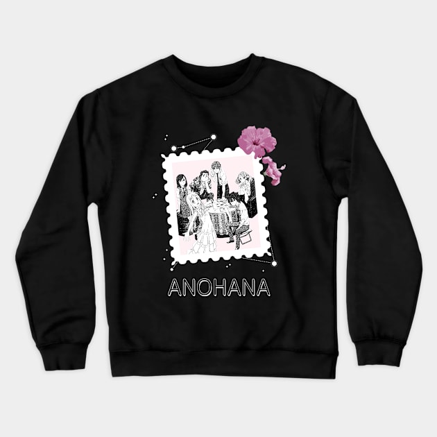 Anohana Crewneck Sweatshirt by SirTeealot